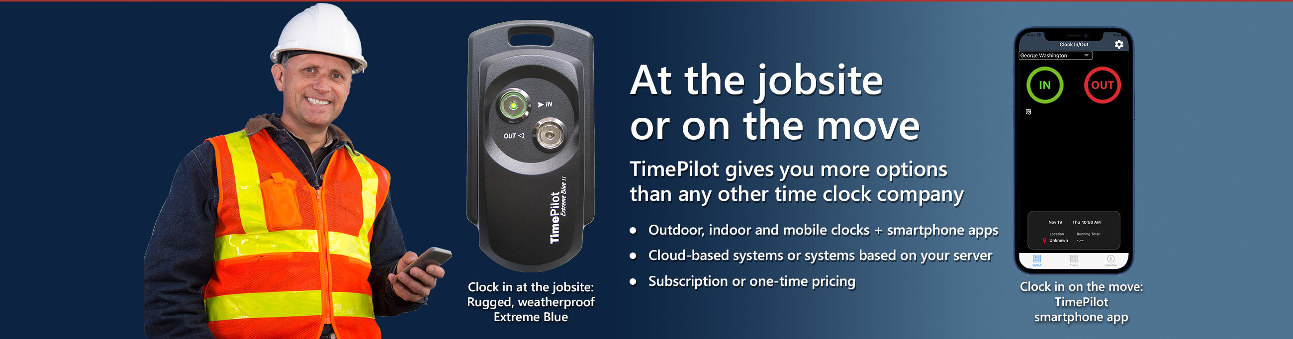 No time and attendance company gives you more options than TimePilot: Outdoor, indoor and mobile clocks + smartphone apps; Cloud-based systems or systems based on your server; subscription or one-time pricing.